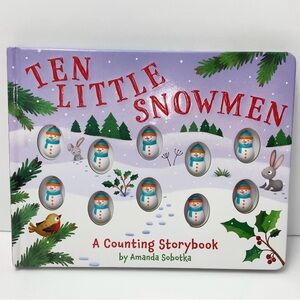 Ten Little Snowmen: A Counting Storybook Amanda Sobotka